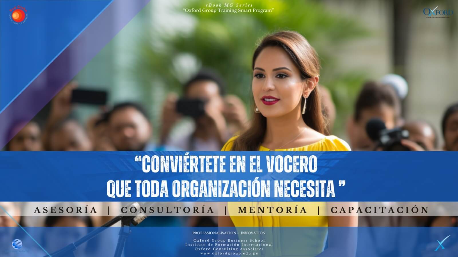 conviertete vocero toda organizacion necesita oxford group